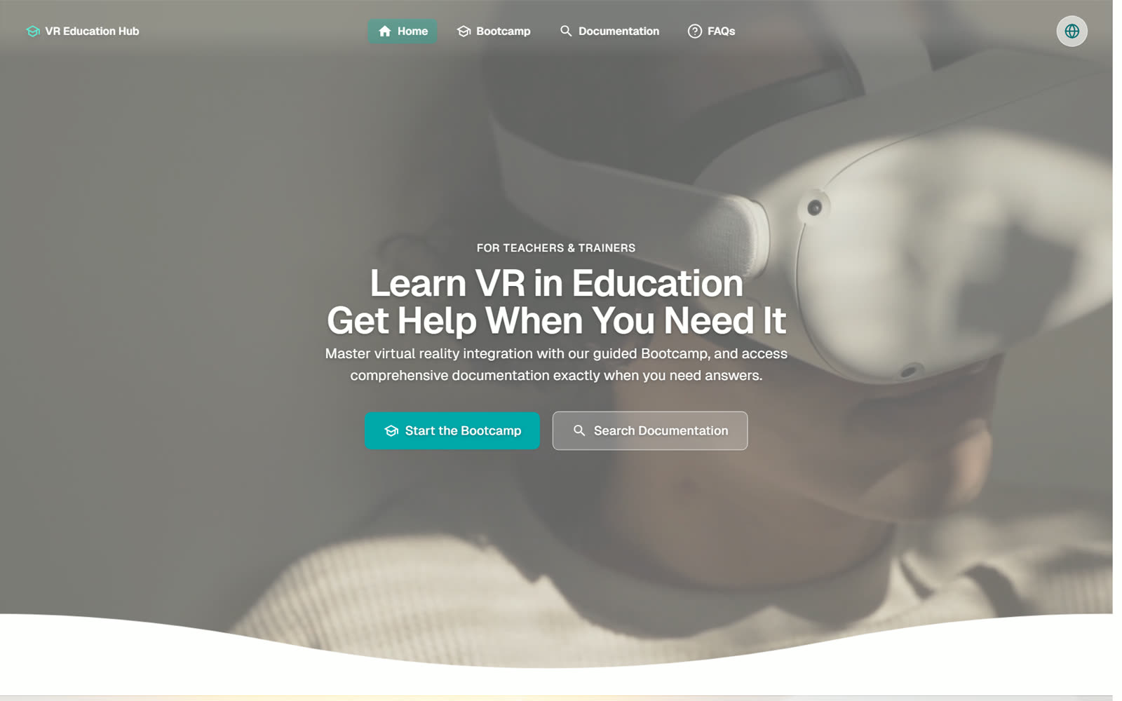 The MetaMedicsVR VR Bootcamp — guided modules and on-demand documentation for educators adopting VR.