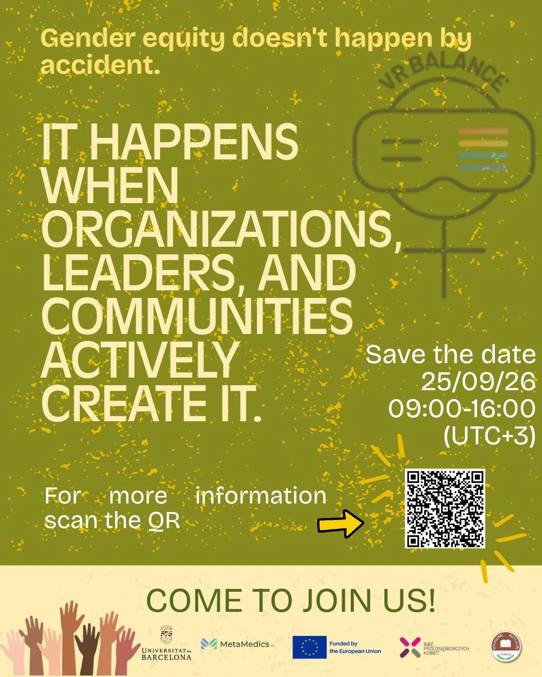 Gender equity doesn't happen by accident: it happens when organizations, leaders and communities actively create it — VR Balance Final Conference, 25 September 2026
