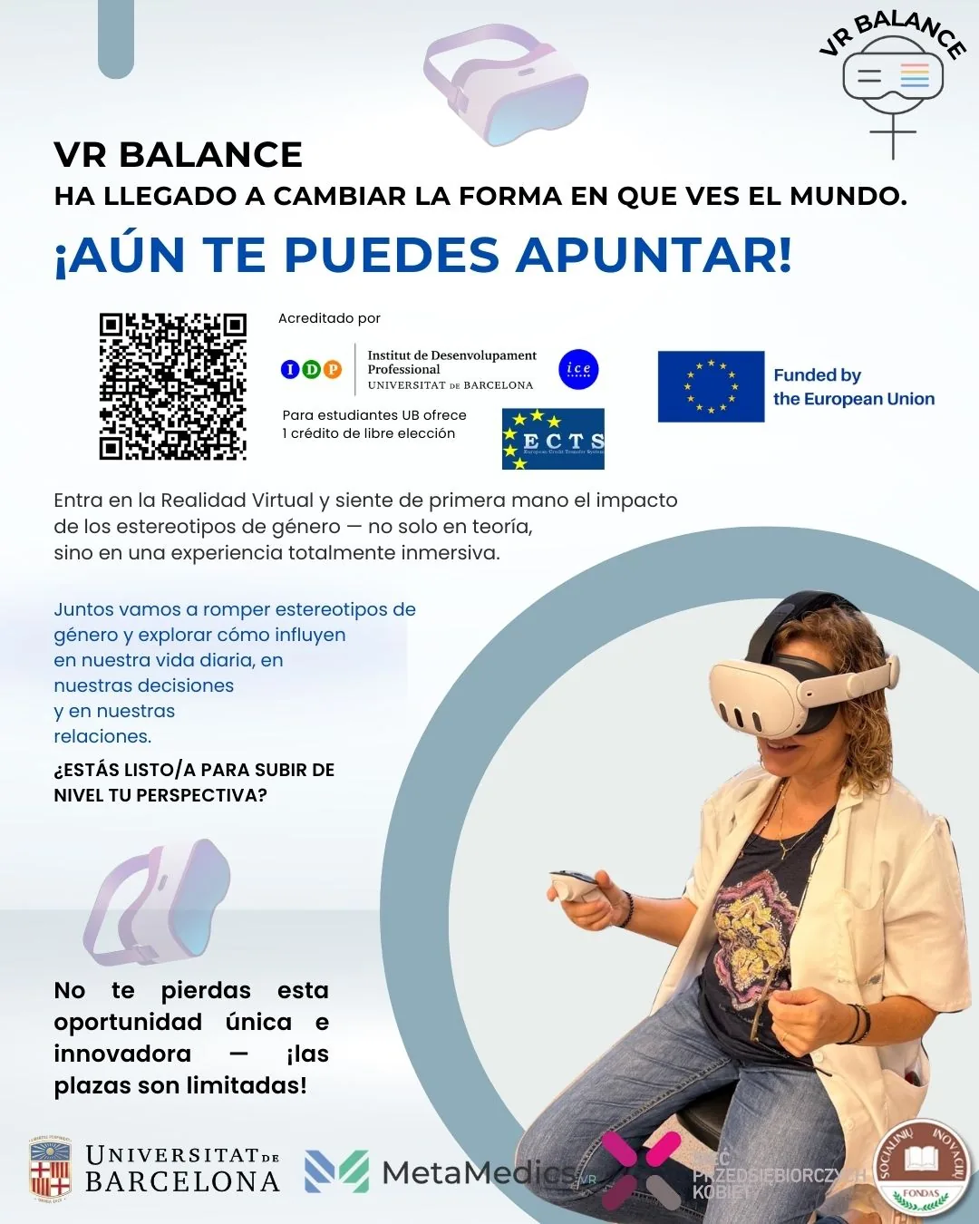 Reminder poster in Spanish — VR Balance has arrived to change the way you see the world, you can still sign up